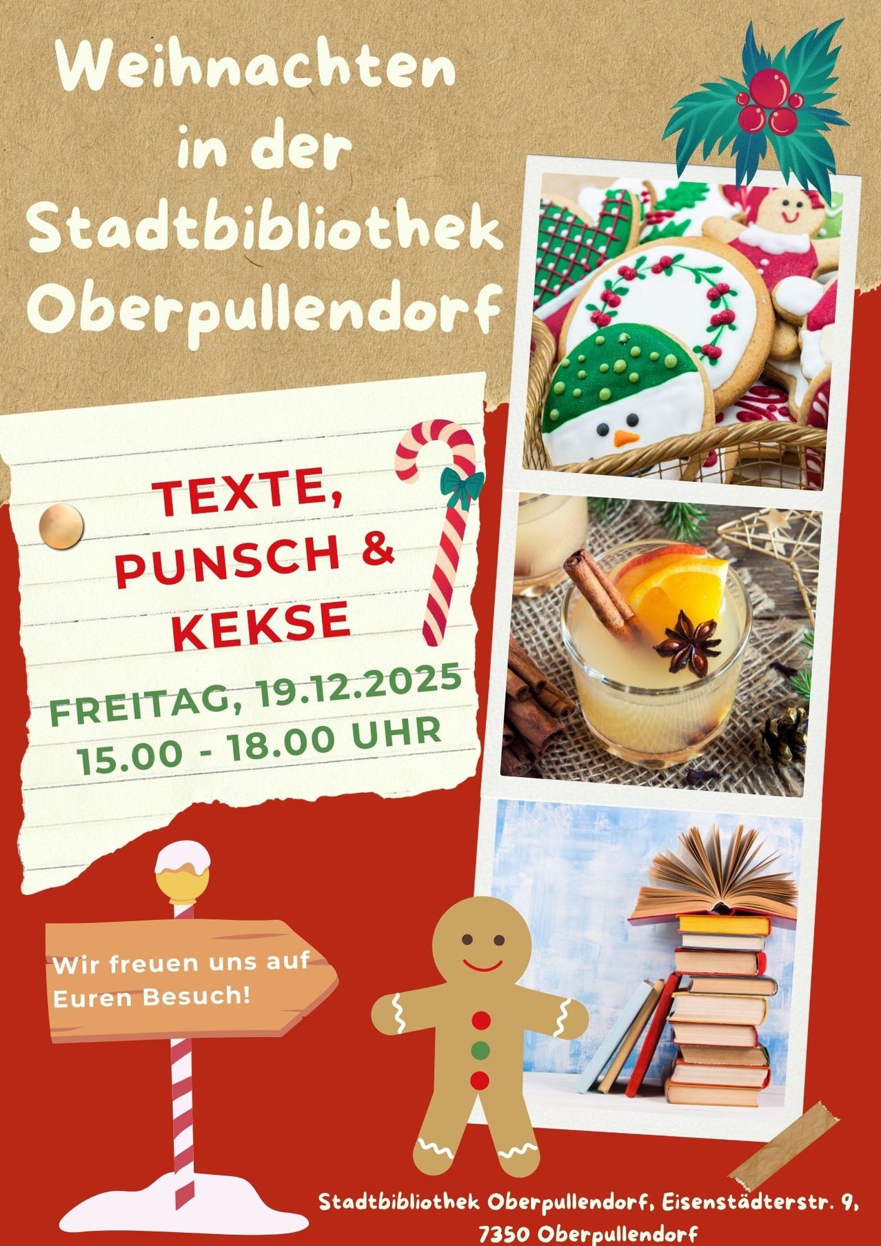 Das Bild ist ein Veranstaltungsplakat für die Stadtbibliothek Oberpullendorf. Es zeigt einen Lebkuchenmann, Bücher und eine Tasse Gewürzpunsch. Die Veranstaltung ist für Freitag, 19. Dezember 2025, von 15:00 Uhr bis 18:00 Uhr geplant.