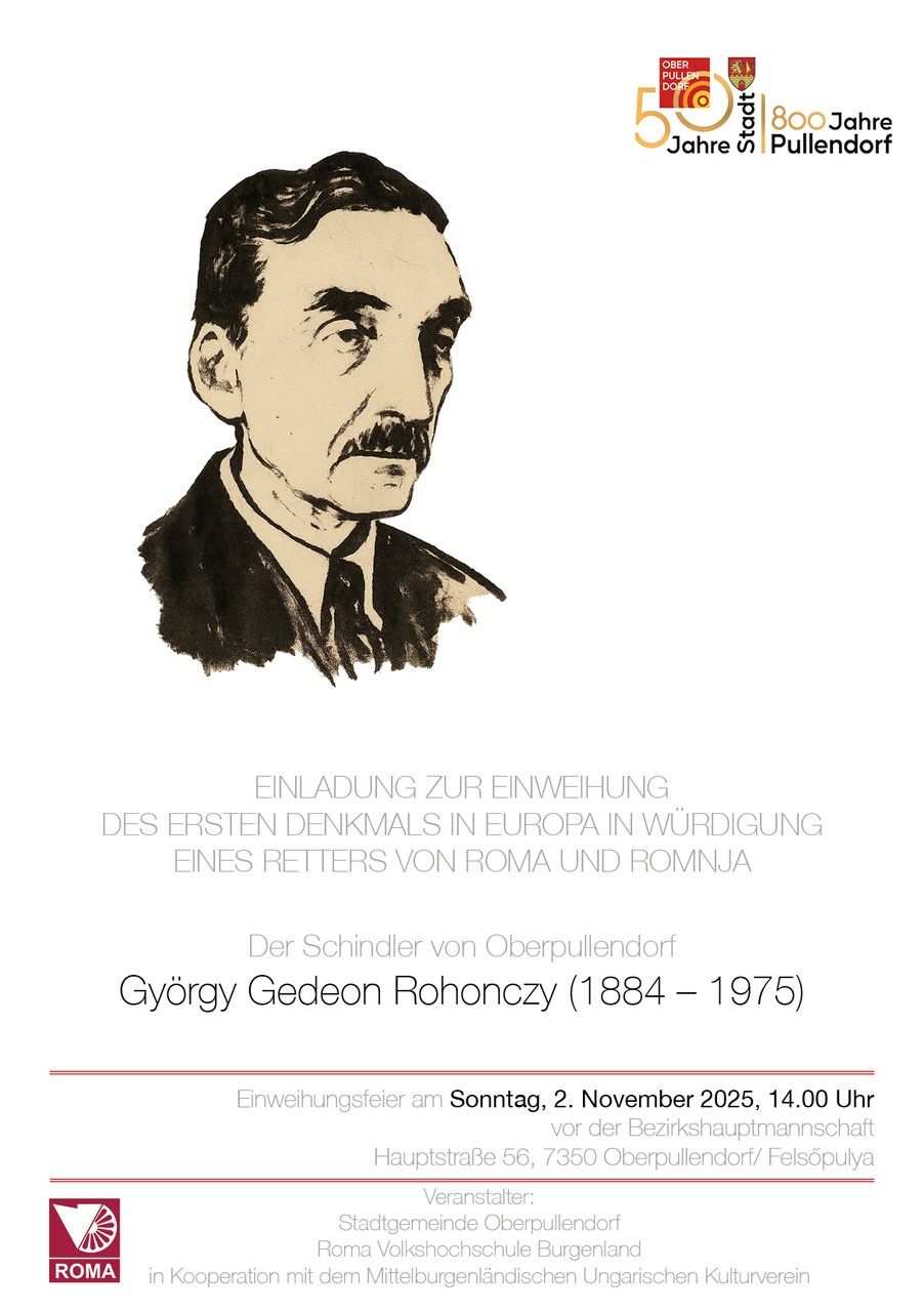 An invitation for the inauguration of the first monument in Europe honoring a rescuer of Roma and Romnja. The Schindler of Oberpullendorf, Gyorgy Gedeon Rohonczy (1884-1975). Inauguration ceremony on Sunday, November 2, 2025, at 2:00 PM.