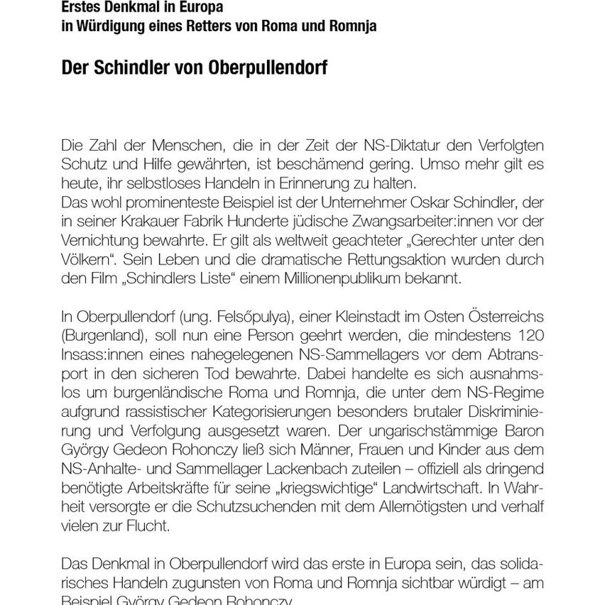 The memorial in Oberpullendorf will be the first in Europe, showing solidarity in Europe's honorable actions in favor of Roma and Roma - taking György Gedeon Rohonczy as an example.
