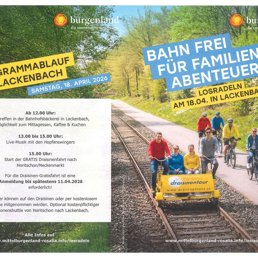 Werbeposter für Burgenland mit einem Familien-Fahrradevent am 18. April 2026. Das Event beinhaltet Mittagessen, Live-Musik und eine kostenlose Draisinenfahrt. Eine Anmeldung für die Draisinenfahrt ist erforderlich.