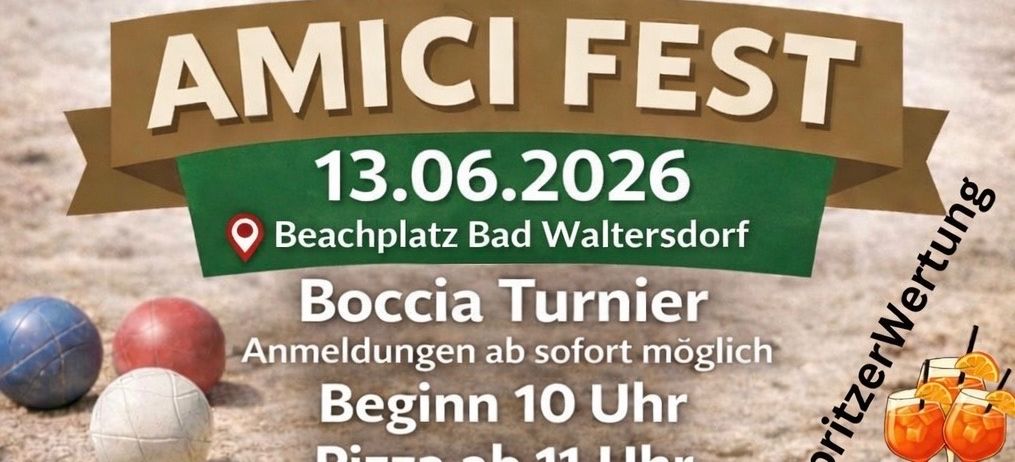 Plakat für das Amici Fest am Bad Waltersdorf Beachplatz am 13.06.2026. Mit Boccia-Spielen, Getränken und Pizza. Beginn um 10 Uhr, Pizza ab 11 Uhr. QR-Code zur Anmeldung.