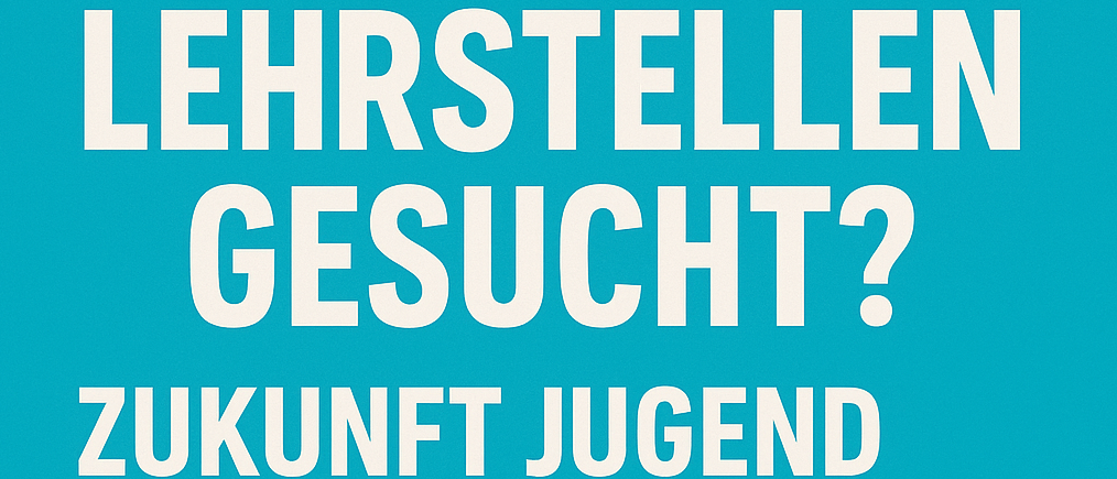 Ein blaues Plakat fragt: 'Bist du auf der Suche nach etwas? Zukunft Jugend kann dir helfen! Melde dich bei WhatsApp 0660 8134583. Deine Zukunft beginnt jetzt - wir unterstützen dich!'