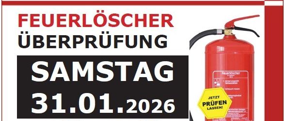 Plakat für die Feuerlöscherüberprüfung am Samstag, 31. Januar 2026, von 9:00 bis 12:00 Uhr im Rusthaus Feiting. Details zum Bringen von Feuerlöschern und zum Kauf neuer Exemplare. Kontaktinformationen für OBH Herbert Jagersbacher. Veranstaltungsdetails für die Feuerwehr Feiting 2026.