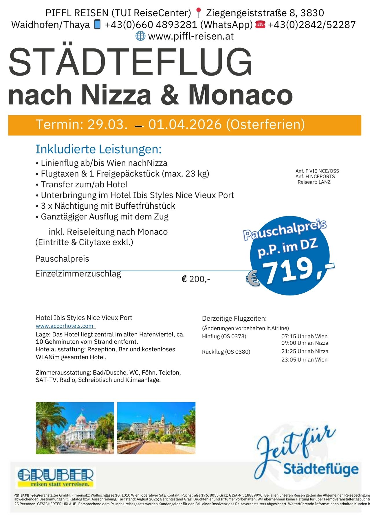 Werbeanzeige für eine Reise nach Nizza und Monaco. Termine: 29.03. - 01.04.2026. Inklusive Flug, Steuern, Transfer, Hotelaufenthalt, Frühstück, ganztägiger Ausflug nach Monaco. Einzelzimmerzuschlag. Preis: 719 Euro.