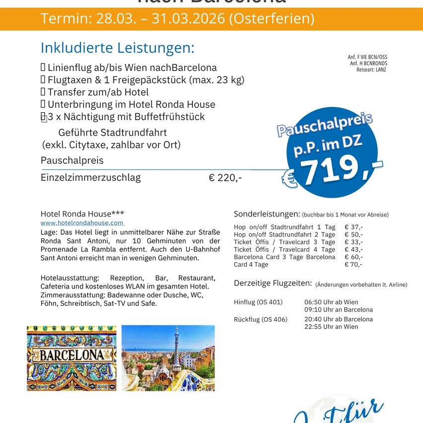 Angebot für Osterferien. Stadtrundfahrt, Flughafentransfer, Hotelaufenthalt, Frühstück, Einzelzimmerzuschlag. Hotel Ronda House. Flug und Hotel. Preise in Euro.