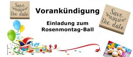 Ein Einladungsposter zum Rosenmontag-Ball zeigt Luftballons, Konfetti und Süßigkeiten. Veranstaltungsdetails umfassen Datum, Zeit, Ort und Musik von Feuer & Eis. Das Poster enthält auch einen Hinweis zu verlorenen Preisen.