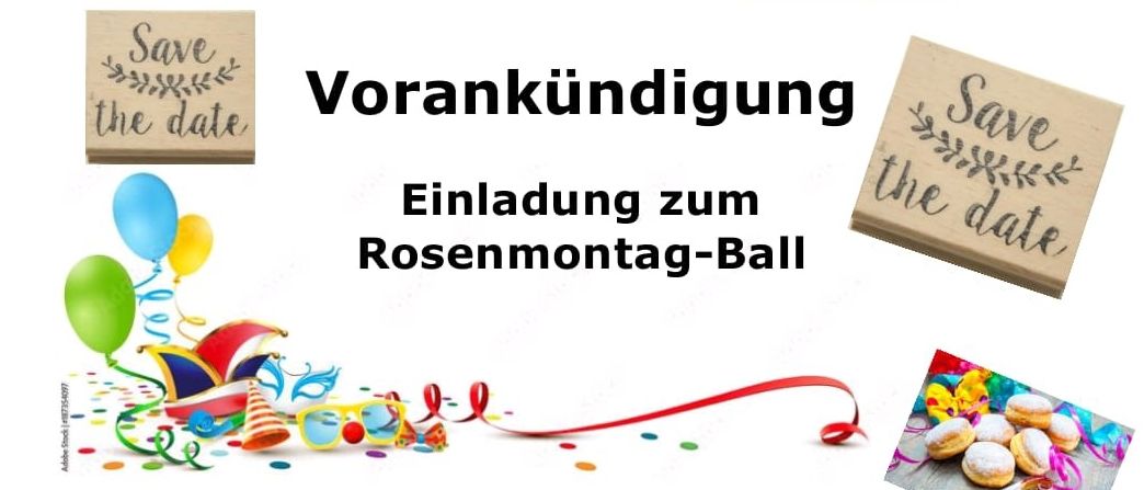 Ein Einladungsposter zum Rosenmontag-Ball zeigt Luftballons, Konfetti und Süßigkeiten. Veranstaltungsdetails umfassen Datum, Zeit, Ort und Musik von Feuer & Eis. Das Poster enthält auch einen Hinweis zu verlorenen Preisen.