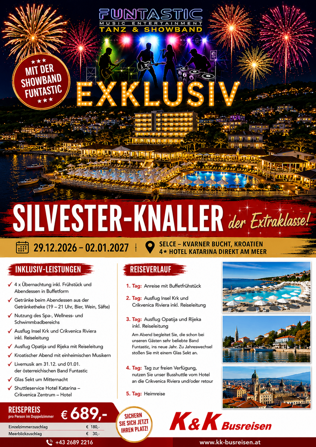 Ein exklusives Silvester-Event in Kroatien mit Live-Musik von Fantastic, Buffet-Abendessen, Getränken, Zugang zum Spa und mehr. Termine: 29.12.2026 - 02.01.2027. Hotel Katarina direkt am Meer.