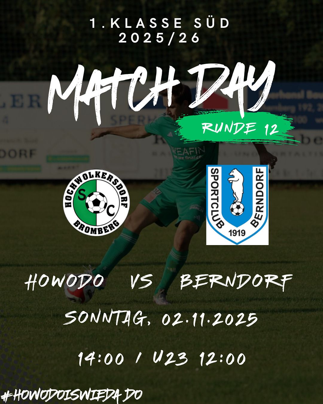 Fußballspiel-Ankündigung für Sonntag, 2. November 2025. HowoDo gegen Berndorf, 14:00 / U23 12:00.