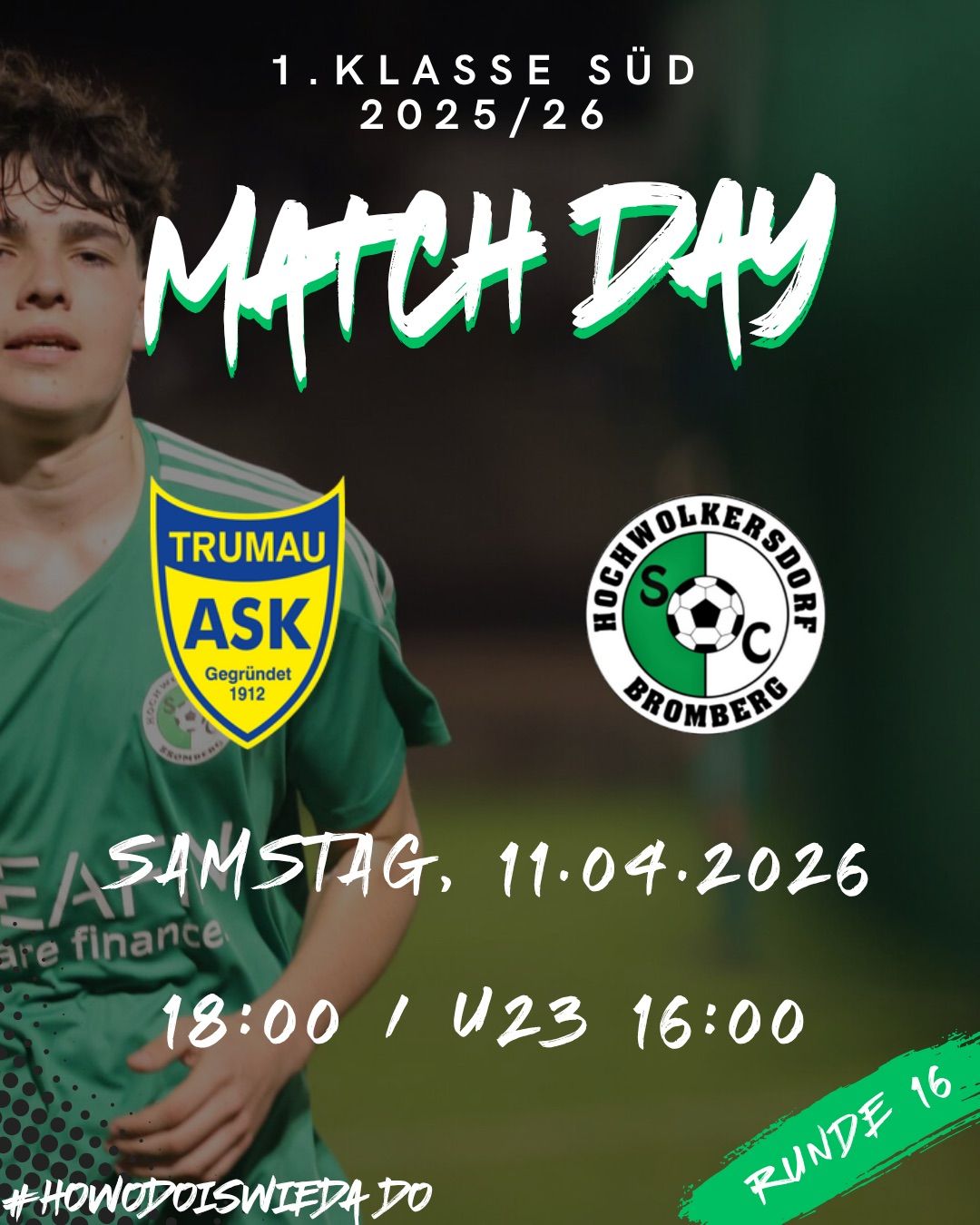 A poster for a soccer match featuring a player in a green jersey with team logos. Date: Saturday, April 11, 2026. Times: 18:00 / U23 16:00.
