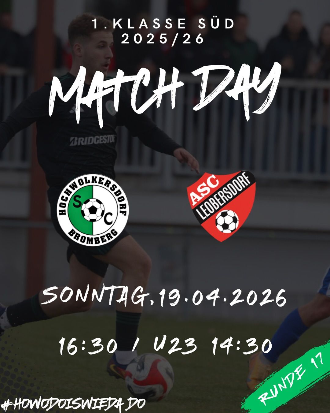 Soccer match between Hochwolkersdorff and ASC Lebersdorf on Sunday, April 19, 2026. Matches at 16:30 and 14:30.