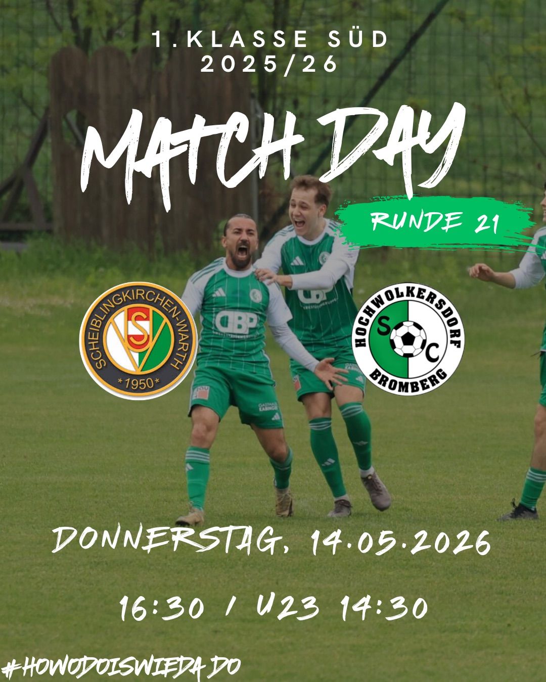 Plakat für den Fußballspieltag zwischen SC Scheblingkirchen und Hochwolkersdorf. Geplant für den 14. Mai 2026, Beginn um 16:30 Uhr. Teams in grünen Trikots, einer feiert ein Tor.
