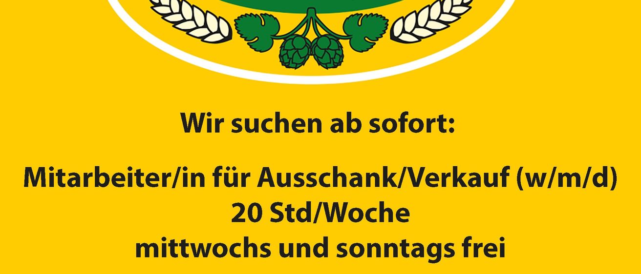 Stellenausschreibung für Toni Bräu. Sie suchen Mitarbeiter für Verkauf und Service. 20 Stunden pro Woche, Mittwoch und Sonntag frei. Bewerben per Telefon oder WhatsApp. Kontakt: office@tonibrau.at.