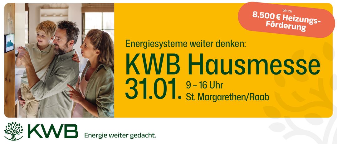 Ein gelbes Schild bewirbt KWB Haus 31.01 und kündigt eine Veranstaltung von 9-16 Uhr in St. Margarethen an. Eine Frau ist im Hintergrund abgebildet.