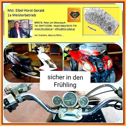 Poster with a man and two vehicles, a scooter and a quad, for Meisterbetrieb Eibel Horst Gerald. Contact details and a safety message are included.