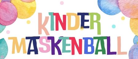 Eine Anzeige für Kinder Maskenball am Sonntag, 15.02.26, ab 14 Uhr im Gemeindehaus Pilgersdorf. Essen, Getränke und gutes Wetter werden vom Kultur- und Umweltschutzverein Pilgersdorf bereitgestellt.