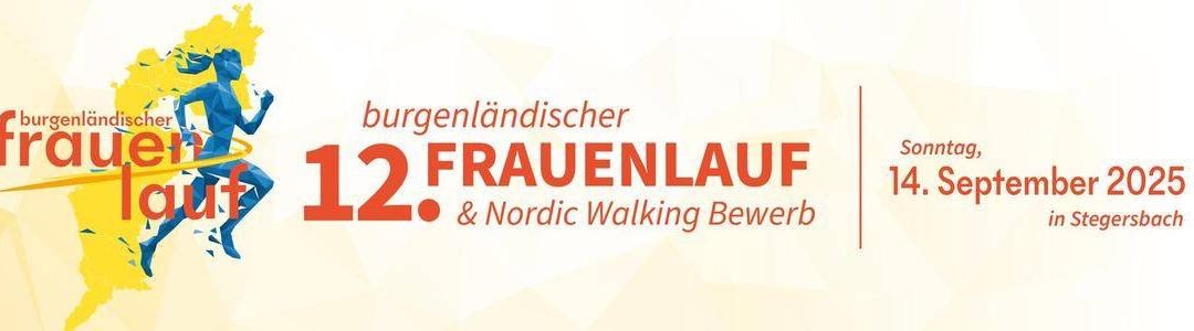 Ein Plakat für den 12. burgenländischen Frauenlauf und Nordic Walking Wettbewerb, geplant für den 14. September. Es zeigt eine geometrische Figur einer Frau, die mit einem Hula-Hoop läuft.