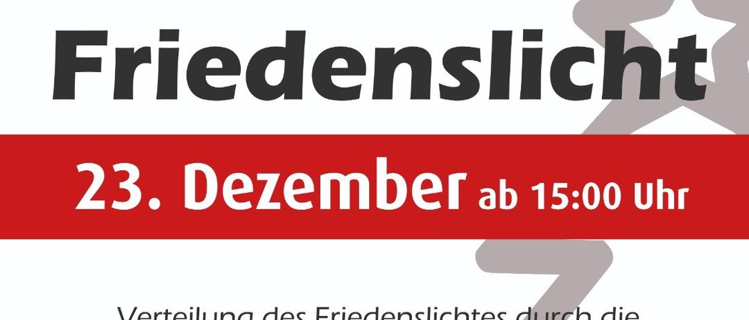 Plakat für die 'Friedenslicht'-Veranstaltung in Stegersbach. Geplant für den 23. Dezember ab 15:00 Uhr. Die Veranstaltung beinhaltet die Verteilung des 'Friedenslichts' durch die Feuerwehrjugend. Ein Weihnachtskuchen und Tee sind für die Teilnehmer vorgesehen. Die Feuerwehrjugend der Freiwilligen Feuerwehr freut sich auf Ihren Besuch.