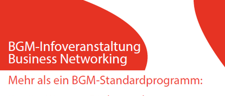 Das Bild zeigt eine Werbung für eine BGM-Infoveranstaltung Business Networking. Es bewirbt kreative Wege zur Förderung der Mitarbeitergesundheit. Die Veranstaltung wird von mehreren Ministerien und Organisationen unterstützt.