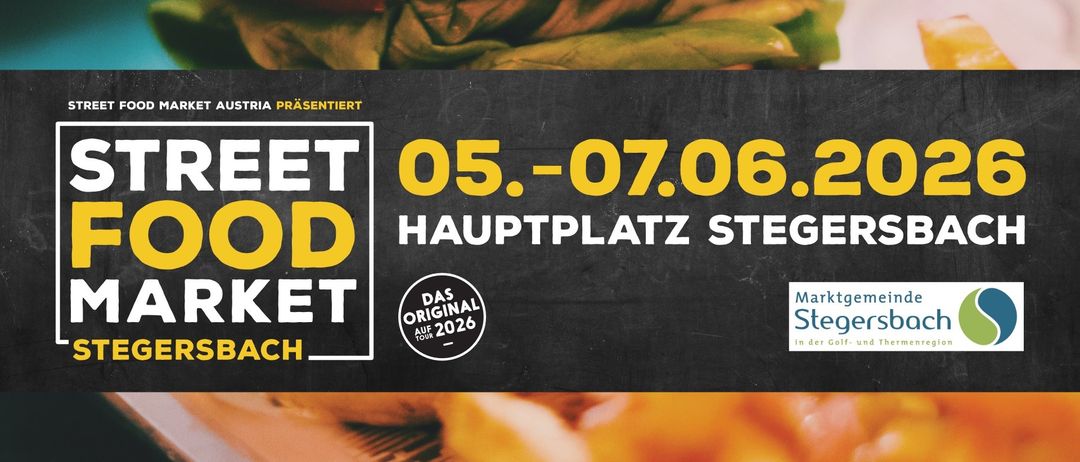 Eine Werbung für einen Lebensmittelmarkt, die einen Burger und Pommes Frites zeigt, mit dem Datumsbereich 05-07.06.2026 und dem Ort Hauptplatz Steg.