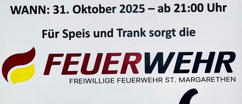Ein Plakat kündigt eine Party bei der Freiwilligen Feuerwehr St. Margarethen am 31. Oktober 2025 ab 21:00 Uhr an. Die Veranstaltung bietet Essen, Getränke und DJ Schoko.