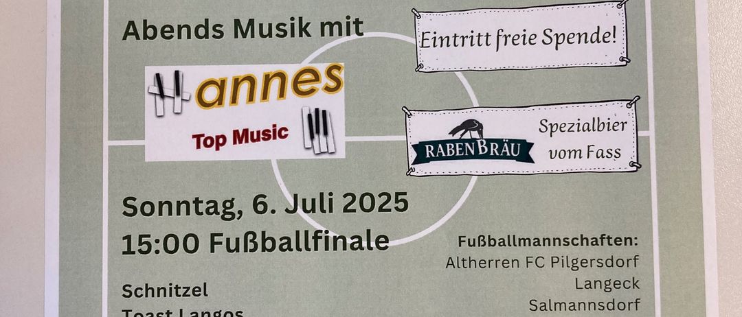 Plakat für das Sportfest 2025 in Deutsch Gerisdorf. Geplant am 5. Juli 2025, Fußball um 17:30, gefolgt von Musik. Am 6. Juli findet das Fußballfinale um 15:00 mit Würstchen, Brot, Toast und Pizza statt.