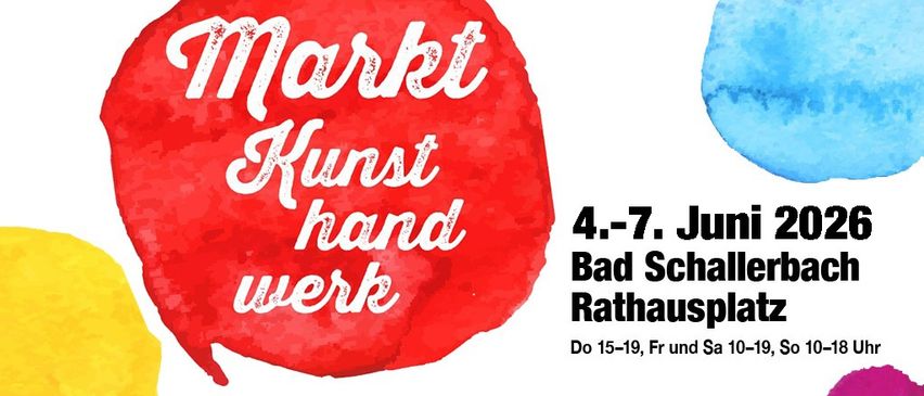 Eine Anzeige für einen Handwerksmarkt in Bad Schallerbach vom 4. bis 7. Juni, mit Angaben zu Öffnungszeiten und Standort am Rathausplatz.