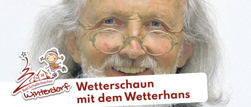 Ein älterer Mann mit weißem Haar und Bart trägt goldfarbene Brille und lächelt. Das Bild hat einen roten Rand und eine Textüberlagerung, die 'Wetterschau mit dem Wetterhans' lautet.