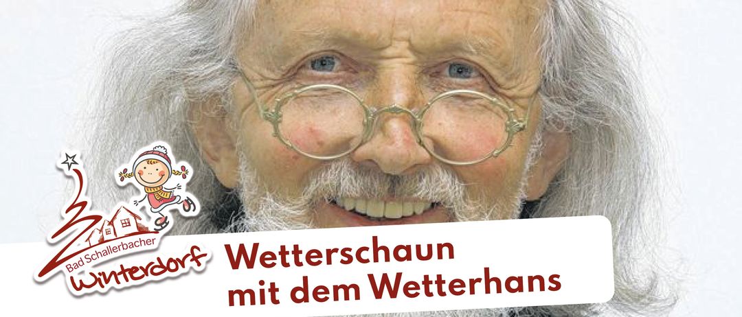 Ein älterer Mann mit weißem Haar und Bart trägt goldfarbene Brille und lächelt. Das Bild hat einen roten Rand und eine Textüberlagerung, die 'Wetterschau mit dem Wetterhans' lautet.