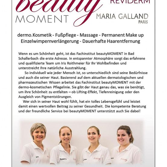 Beauty MOMENT, ein Schönheitsinstitut in Bad Schallerbach, bietet Dienstleistungen wie Hautpflege, Massage, permanentes Make-up, Wimpernverlängerung und Haarentfernung. Das erfahrene Team, angeführt von Iris Roithmeier, bedient individuelle Bedürfnisse mit professioneller Beratung.
