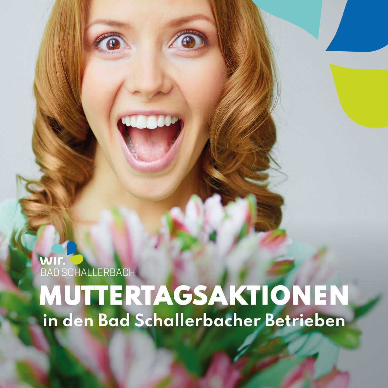 Ein Werbeplakat für Muttertagsaktionen in den Betrieben von Bad Schallerbach. Eine lächelnde Frau hält einen Blumenstrauß.