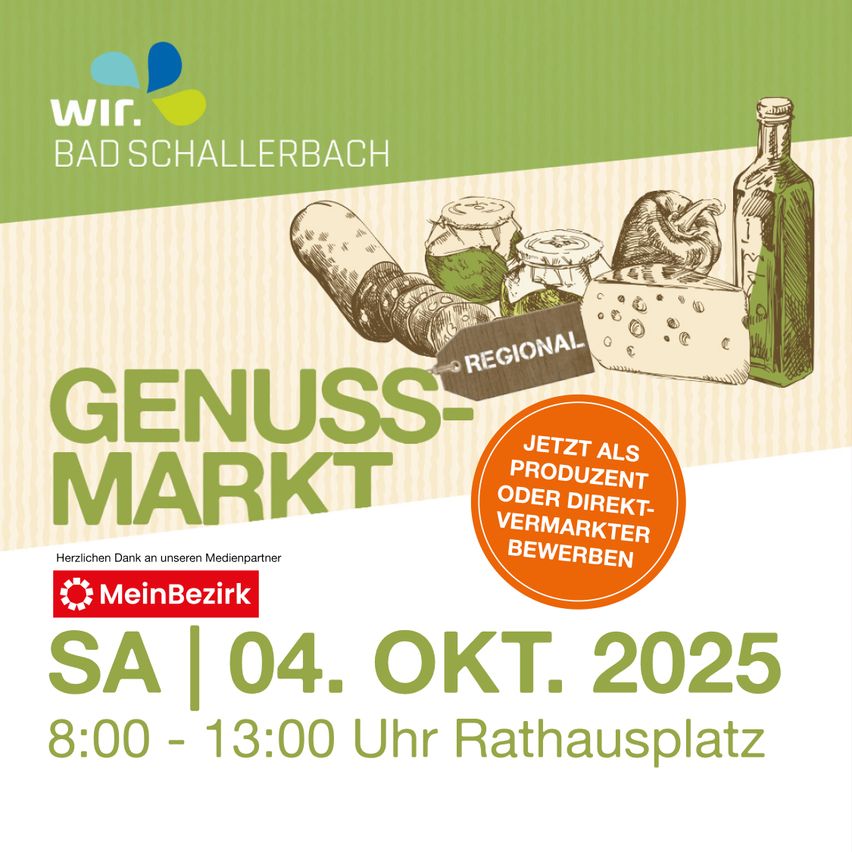 Ein Werbeplakat für den 'Genuss-Markt' in Bad Schallerbach mit verschiedenen Lebensmitteln und einer Flasche. Der Markt findet am Samstag, 4. Oktober 2025, von 8:00 bis 13:00 Uhr am Rathausplatz statt.