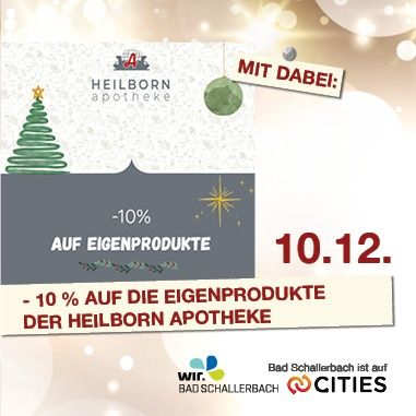 Werbung für Heilborn Apotheke mit Weihnachtsbaum und -10% Rabatt auf Eigenprodukte. Der Verkauf findet am 10. Dezember statt. Das Plakat zeigt einen Globus und die Phrase 'Bad Schallerbach Städte.'