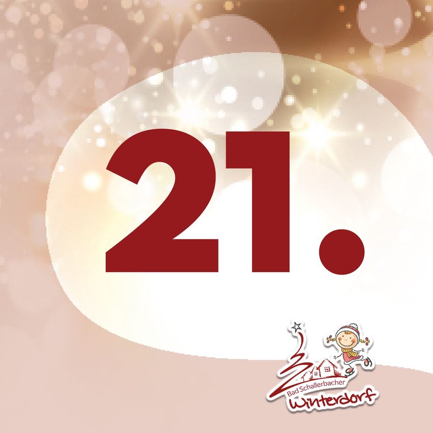 Das Bild zeigt eine festliche Grafik mit der Nummer 21. Der Hintergrund ist pink und weiß mit Bokeh-Effekten. Unten ist ein kleines Kind mit Wintermütze abgebildet. Unten befindet sich ein Logo für Bad Schallerbach Winterdorf.