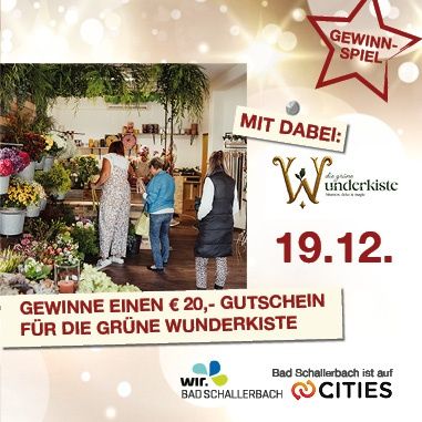 Ein Plakat, das einen Gewinnspiel für einen 20€-Gutschein für ein grünes Wunderland bewirbt. Menschen stehen in einem Blumenladen, mit einer Vielzahl von Blumen in Töpfen. Das Datum 19.12. ist prominent angezeigt.