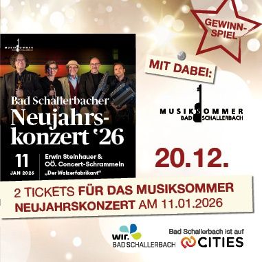 Plakat für Neujahrskonzert '26 von Erwin Steinhauer & Co. Concert-Schrammeln. Das Event findet am 11. Januar 2026 um 20:12 Uhr statt. Es beinhaltet zwei Tickets für das Musiksommer Neujahrskonzert am 11.01.2026.