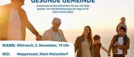 Eine Planungssitzung für die Gesunde Gemeinde in Meiseldorf findet am Mittwoch, 5. November, um 19 Uhr statt. Aktivitäten für 2026 werden geplant. Von Handarbeitsgruppen bis Yoga ist für jeden etwas dabei. Besuchen Sie gesund.leben.tut.gut für weitere Informationen.