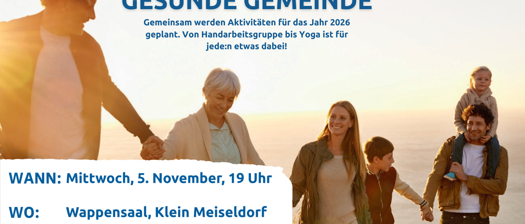 Eine Planungssitzung für die Gesunde Gemeinde in Meiseldorf findet am Mittwoch, 5. November, um 19 Uhr statt. Aktivitäten für 2026 werden geplant. Von Handarbeitsgruppen bis Yoga ist für jeden etwas dabei. Besuchen Sie gesund.leben.tut.gut für weitere Informationen.