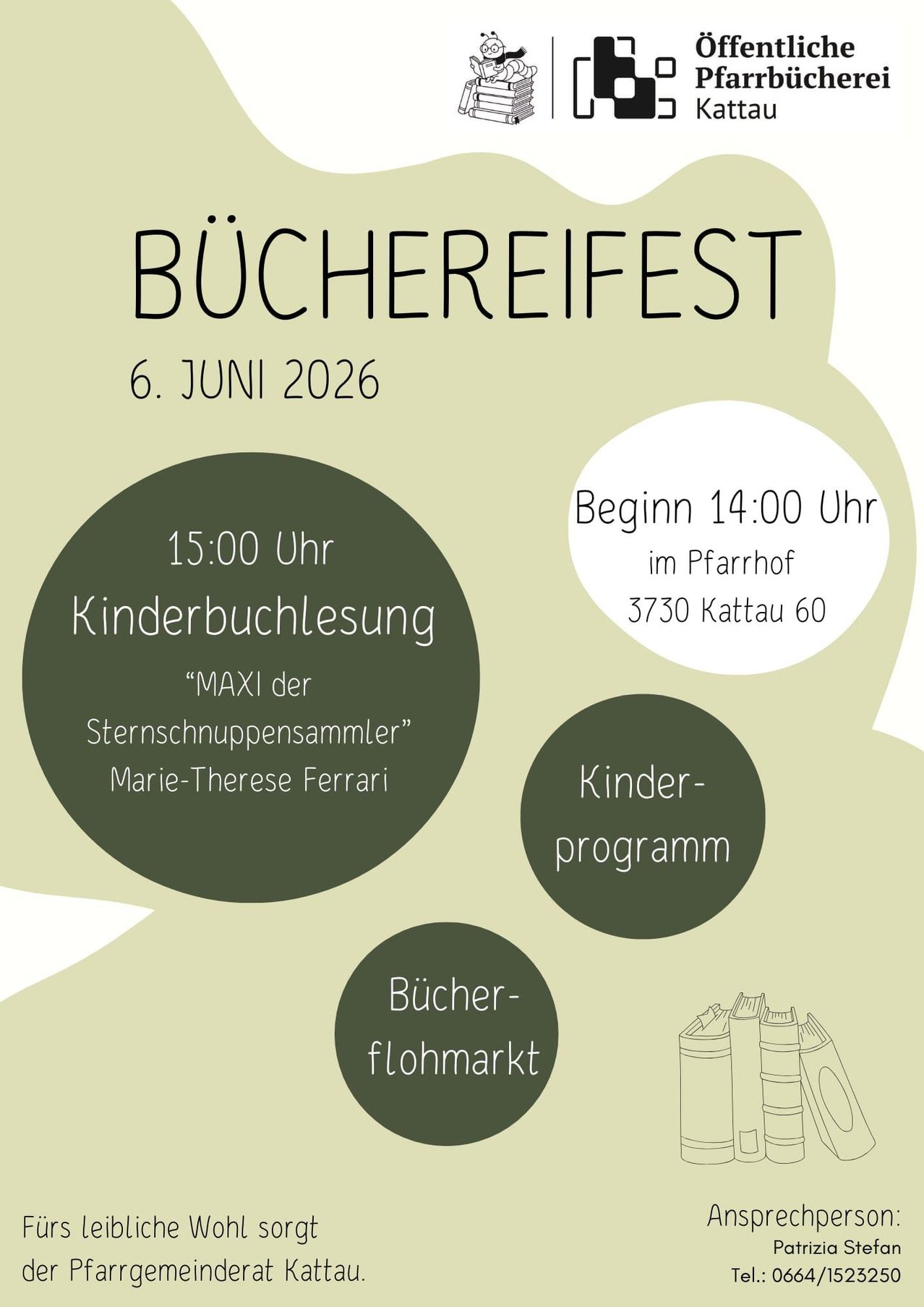 The Buchereifest event will be held on June 6, 2026, starting at 14:00 in the Pfarrhof, 3730 Kattau 60. A children's book reading by Marie-Therese Ferrari, titled 'Maxi the Star Collector', is scheduled at 15:00.