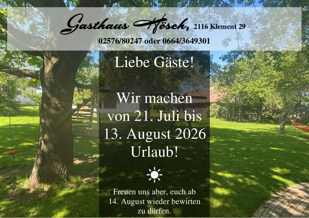 Postcard from Gasthaus Hoersch, 2116 Clement 29. Contact 02576/80247 or 0664/3649301. Dear guests, we are closed from July 21 to August 13, 2026. Look forward to your return on August 14.