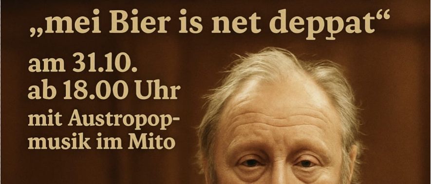 Ein älterer Mann mit einem Schnurrbart hält eine Dose Puntigam-Bier. Er trägt eine Hosenträger und eine Krawatte. Der Text lautet: 'Lasst es euch mund(s)n: Mundl-Menü 5 €.' Datum und Uhrzeit sind ebenfalls angegeben.