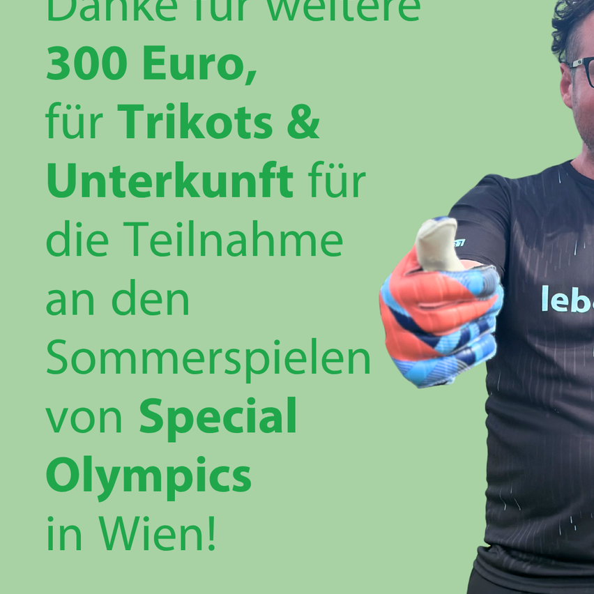 An advertisement shows a man with glasses and a jersey with the word 'leb'. It promises 300 Euros for jerseys and accommodation for the Special Olympics in Vienna.