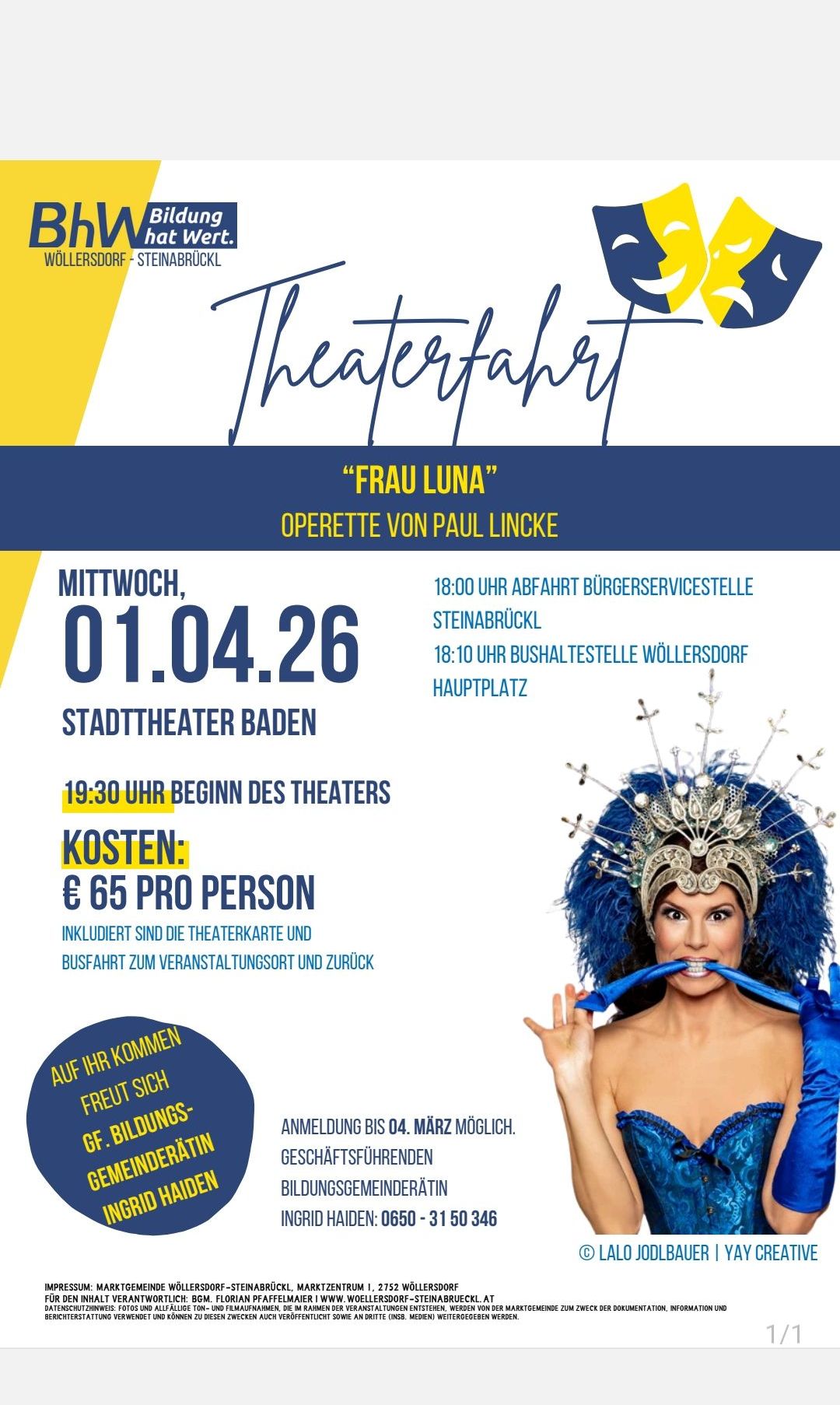 Theaterfahrt für 'Frau Luna' von Paul Lincke, 1. April 2026. Abfahrt von Burgerservicestelle um 18:00 Uhr, Steinabrueckle. Ankunft am Hauptplatz in Wöllersdorf um 19:10 Uhr. Theater beginnt um 19:30 Uhr im Stadttheater Baden. Kosten: 65 Euro pro Person, einschließlich Theaterkarte und Busfahrten.