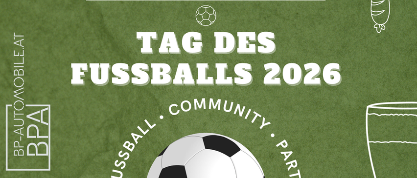 Plakat für die 'Tag des Fussballs' Veranstaltung im Jahr 2026, mit einem Fußball, einem Bierglas und einem QR-Code. Die Veranstaltung findet am 20. Juni im Steinfeld-Arena Breitenau statt.