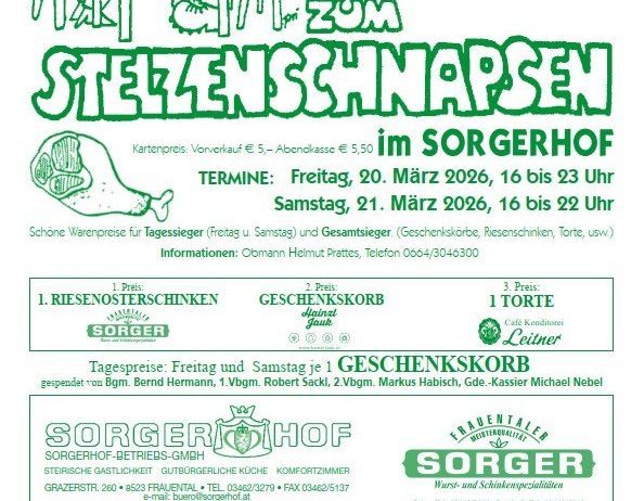 Einladung zum jährlichen Wurstwettbewerb im Sorghof. Termine sind Freitag, 20. März und Samstag, 21. März 2026, von 16 bis 23 Uhr. Es gibt Preise für Tagessieger und Gesamtsieger. Kontaktieren Sie Helmut Prattes für weitere Informationen.