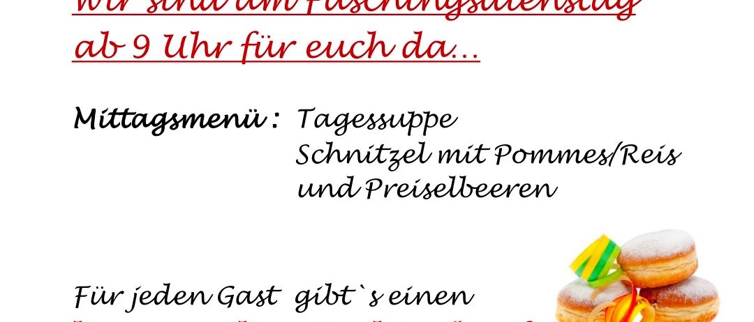 Ein Einladungskarte für Imbissoaase in Grafendorf, die Gäste einlädt, am Faschingsdienstag ab 9 Uhr zu besuchen, ein Mittagsmenü von Schnitzel mit Pommes/Reis und Preiselbeeren anbietet und für jeden Gast selbstgemachte Faschingskrappen.