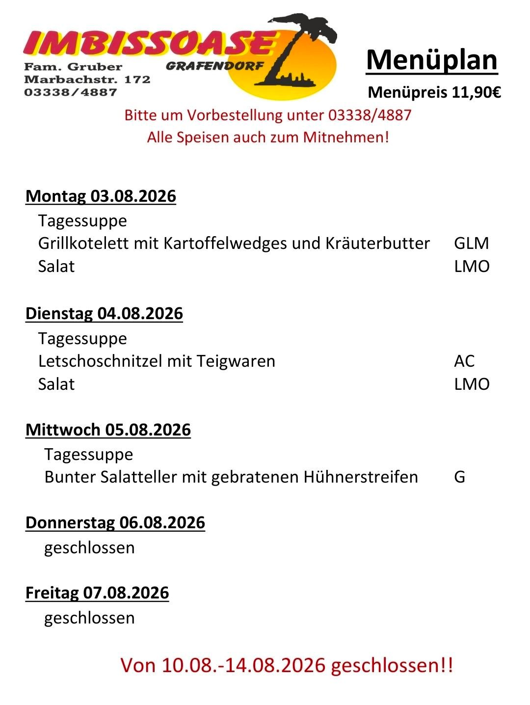 Ein Menü für die Woche vom 3. bis 7. August 2026, mit täglicher Auflistung der Mahlzeiten, Preisen und Verfügbarkeit. Geschlossen am Donnerstag, 6. August, und Freitag, 7. August.