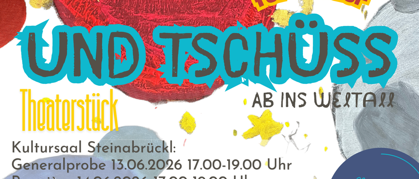 Veranstaltungsposter für 'Von Kindern für Kinder' mit einem roten Objekt, Terminen und Ticketpreisen. Deutscher Text 'Von Kindern für Kinder' und 'Und Tschüss' in Blau und Gelb.