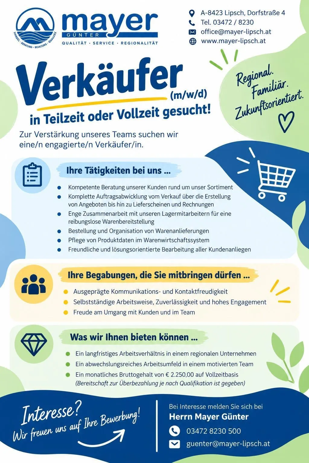 Eine Stellenanzeige für einen Verkäufer bei Mayer Gunter, einem regionalen Unternehmen. Die Anzeige hebt die Unternehmenswerte von Regionalität und Vertrautheit hervor und die Vorteile der Arbeit dort, einschließlich eines langfristigen Beschäftigungsverhältnisses, eines vielfältigen Arbeitsumfelds und eines monatlichen Bruttogehalts von 2.250 € bei Vollzeitbeschäftigung.