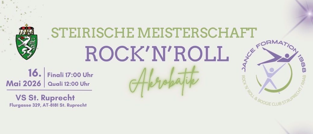 Plakat für die 'Steirische Meisterschaft Rock'n'Roll' Veranstaltung. Die Veranstaltung wird Aerobaite mit dem Finale um 17:00 Uhr und Qualifikation um 12:00 Uhr präsentieren. Ort: AT-8181 St. Ruprecht.